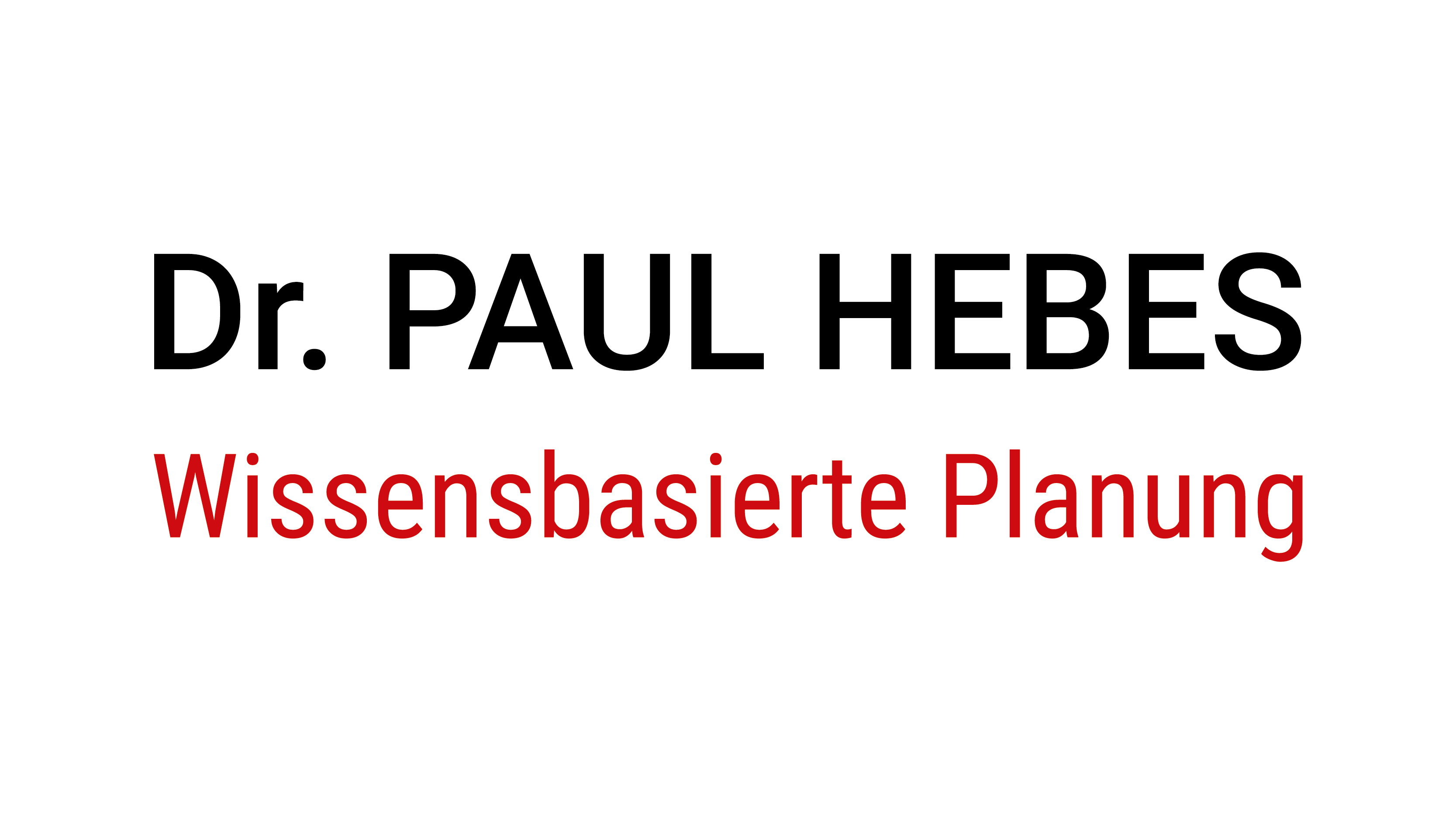 Dr. Paul Hebes – Wissensbasierte Planung
