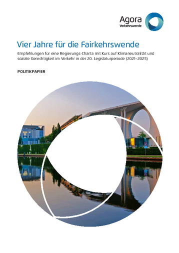 Empfehlungen für eine Regierungs-Charta mit Kurs auf Klimaneutralität und soziale Gerechtigkeit im Verkehr in der 20. Legislaturperiode (2021–2025)