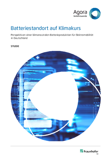 Perspektiven einer klimaneutralen Batterieproduktion für Elektromobilität in Deutschland