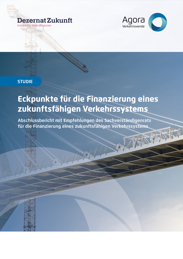 Eckpunkte für die Finanzierung eines zukunftsfähigen Verkehrssystems